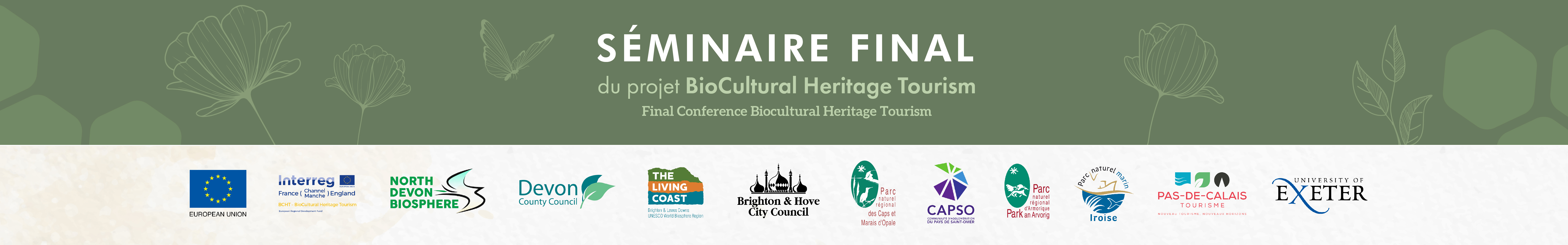 SÉMINAIRE FINAL du projet BioCultural Heritage Tourism | Final Conference Biocultural Heritage Tourism - 13 & 14 octobre 2021